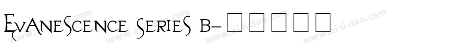 Evanescence Series B字体转换